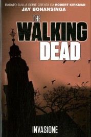 The Walking Dead – Invasione