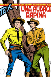 Tex Nuova Ristampa n.44 – Un audace rapina