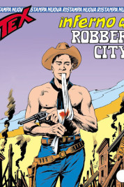 Tex Nuova Ristampa n.108 – Inferno a Robber City