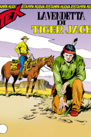 Tex Nuova Ristampa n.289 – La vendetta di Tiger Jack