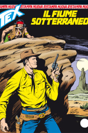 Tex Nuova Ristampa n.330 – Il fiume sotterraneo