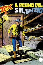 Tex n.381 – Il Regno Del Silenzio