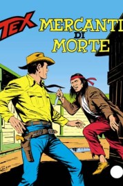 Tex n.238 – Mercanti Di Morte