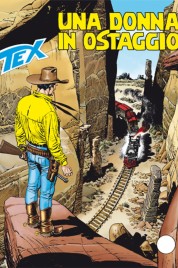Tex n.628 – Una Donna In Ostaggio