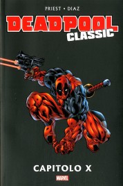 Deadpool Classic n.9 – Capitolo X