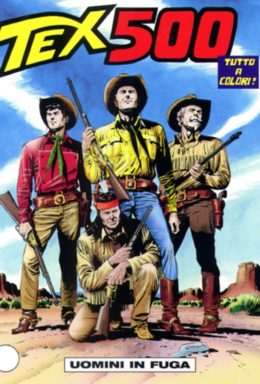 Copertina di Tex n.500 – Uomini In Fuga