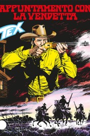 Tex n.642 – Appuntamento Con La Vendetta