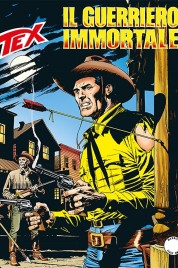 Tex n.646 – Il Guerriero Immortale