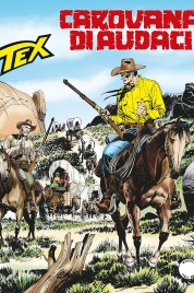 Tex n.662 – Carovana Di Audaci