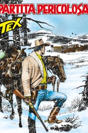 Tex n.664 – Partita Pericolosa