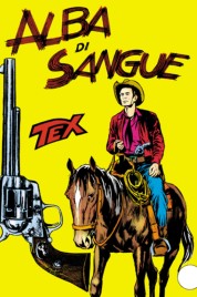 Tex n.21 – Alba di Sangue