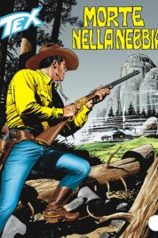 Tex n.556 – Morte Nella Nebbia