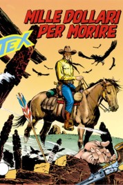 Tex n.420 – Mille Dollari Per Morire