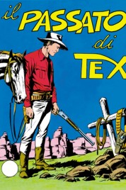 Tex n.83 – Il passato di Tex