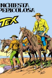 Tex n.264 – Inchiesta Pericolosa