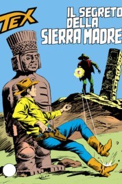 Tex n.269 – Il Segreto Della Sierra Madre