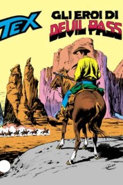 Tex n.234 – Gli Eroi Di Devil Pass
