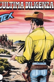 Tex n.546 – L’ultima Diligenza