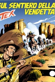 Tex n.419 – Sul Sentiero Della Vendetta