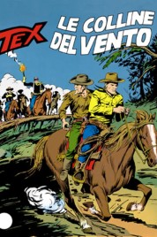 Tex n.360 – Le Colline Del Vento