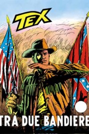 Tex n.113 – Tra Due Bandiere