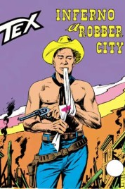 Tex n.108 – Inferno A Robber City