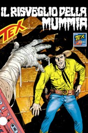 Tex n.454 – Il Risveglio Della Mummia