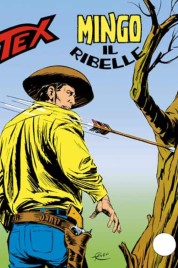 Tex n.184 – Mingo Il Ribelle