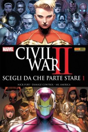 Civil War II Scegli Da Che Parte Stare n.1 – Marvel Crossover n.90