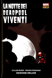 La Notte Dei Deadpool Viventi Deluxe