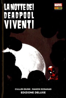 Copertina di La Notte Dei Deadpool Viventi Deluxe