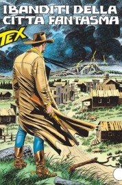 Tex n.539 – I Banditi Della Città Fantasma