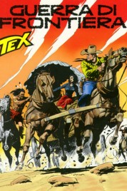 Tex n.498 – Guerra Di Frontiera