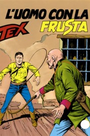 Tex n.365 – L’uomo con la frusta