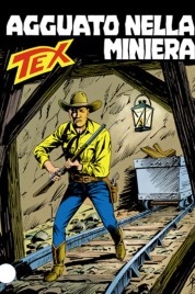 Tex n.367 – Agguato nella miniera