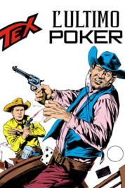 Tex n.151 – L’ultimo Poker