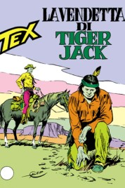 Tex n.289 – La Vendetta Di Tiger Jack