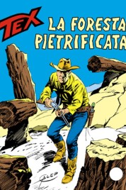 Tex n.278 – La Foresta Pietrificata