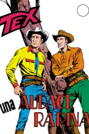 Tex n.44 – Una audace rapina