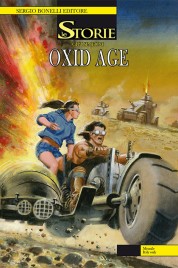 Le storie n.17 – Oxid Age