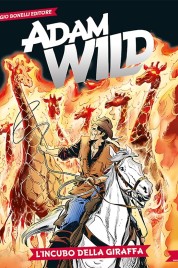 Adam Wild n.6 – L’incubo Della Giraffa