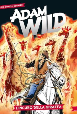 Copertina di Adam Wild n.6 – L’incubo Della Giraffa