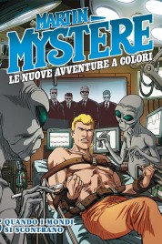 Martin Mystere – Le Nuove Avventure a Colori n.5
