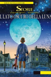 Le storie n.5 – Il Lato Oscuro Della Luna