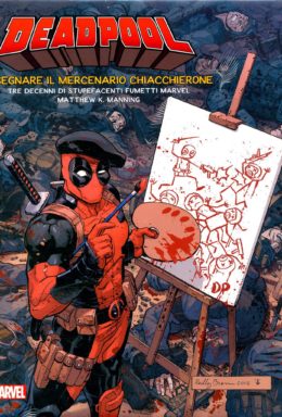 Copertina di Deadpool: Disegnare Il Mercenario