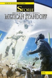 Le storie n.9 – Mexican Standoff