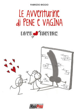 Copertina di Le Avventure Di Pene E Vagina Love Edition