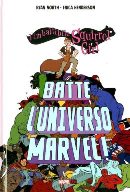 Copertina di L’Imbattibile Squirrel Girl batte l’Universo Marvel