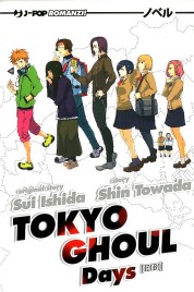 Tokyo Ghoul Novel n.1 – Hibi