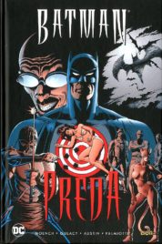 Batman Preda – Grandi Opere Dc